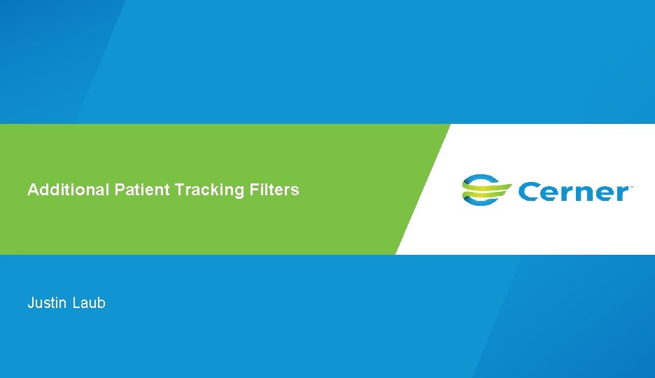Additional Patient Tracking Filters Justin Laub 