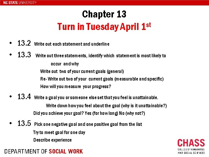 Chapter 13 Turn in Tuesday April 1 st • 13. 2 • 13. 3