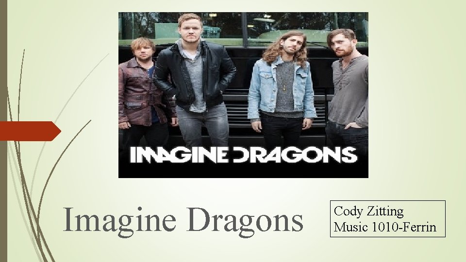 Imagine Dragons Cody Zitting Music 1010 -Ferrin 