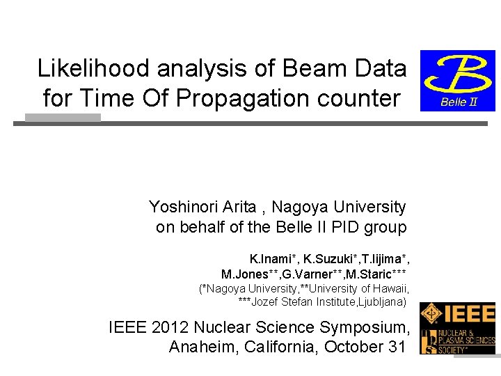 Likelihood analysis of Beam Data for Time Of Propagation counter Yoshinori Arita , Nagoya