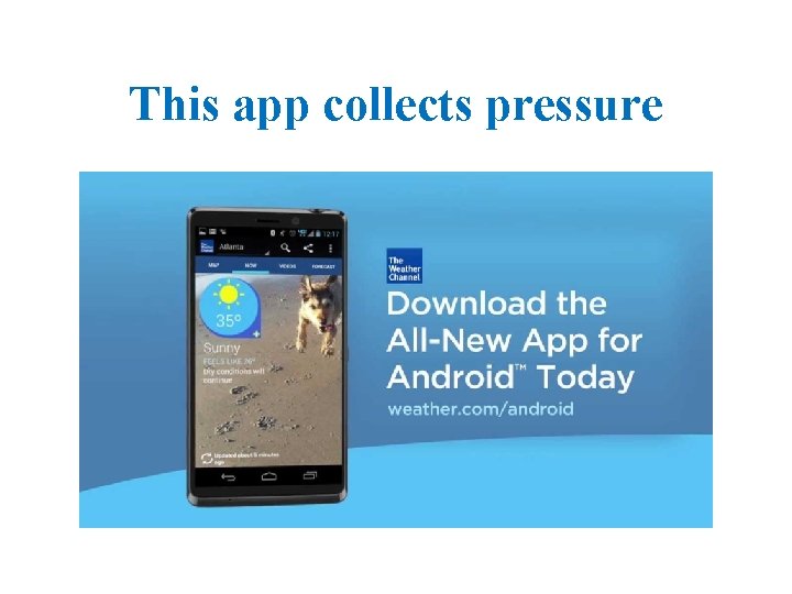 This app collects pressure 