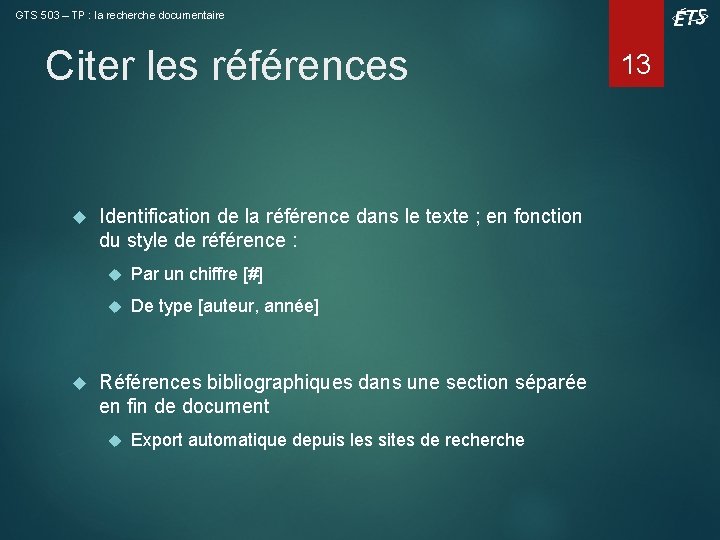 GTS 503 – TP : la recherche documentaire Citer les références Identification de la