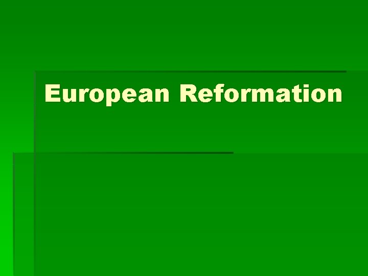 European Reformation 