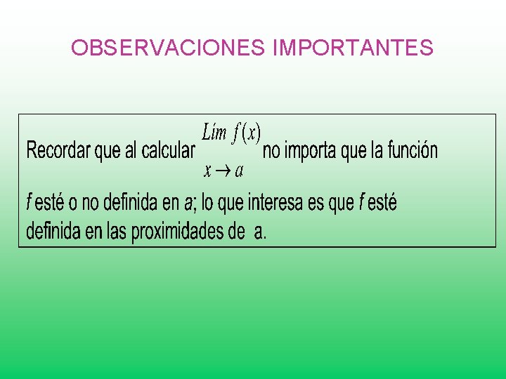 OBSERVACIONES IMPORTANTES 