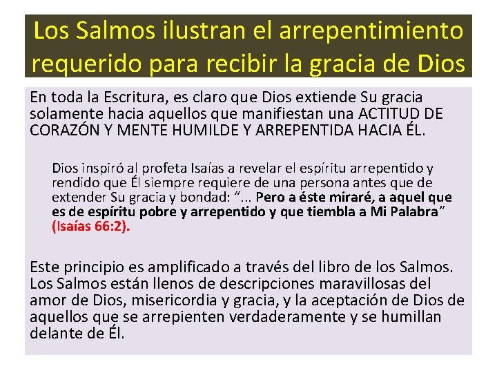 Los Salmos ilustran el arrepentimiento requerido para recibir la gracia de Dios En toda