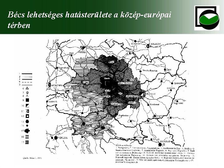 Bécs lehetséges hatásterülete a közép-európai térben 