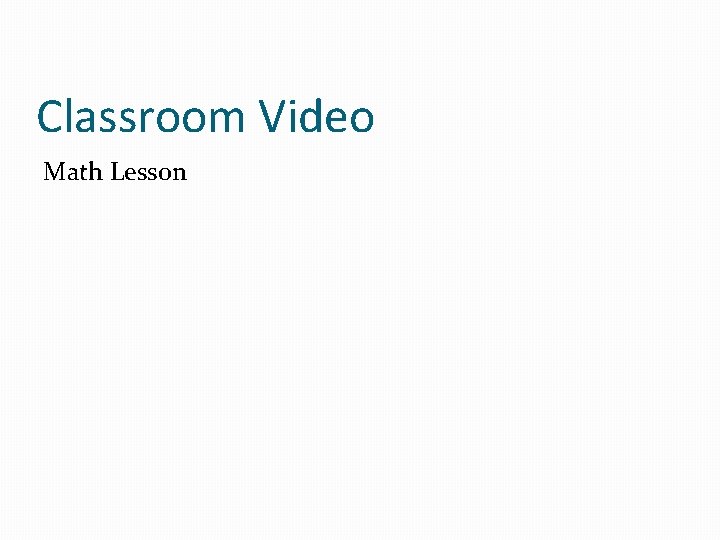 Classroom Video Math Lesson 