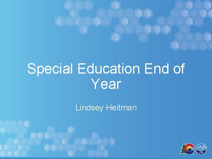 Special Education End of Year Lindsey Heitman 37 