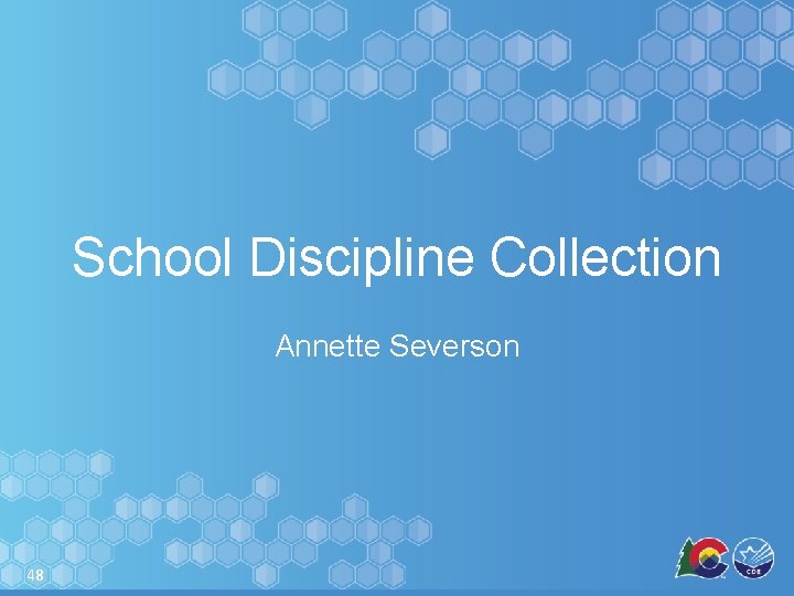 School Discipline Collection Annette Severson 48 