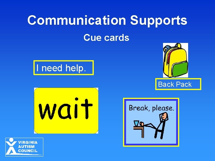 Communication Supports Cue cards I need help Back Pack Communication Supports Cue cards I need help Back Pack