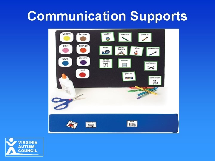 Communication Supports Communication Supports