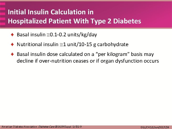 Initial Insulin Calculation in Hospitalized Patient With Type 2 Diabetes ¨ Basal insulin 0.
