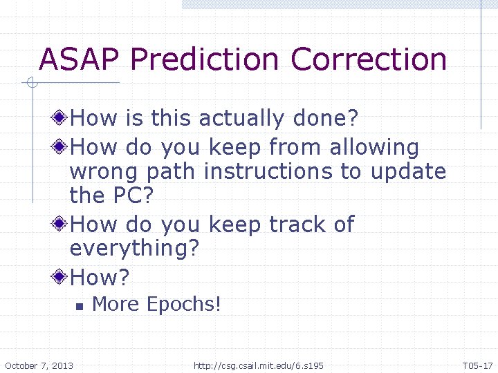 ASAP Prediction Correction How is this actually done? How do you keep from allowing