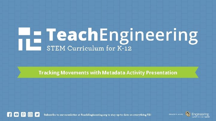 Tracking Movements with Metadata Activity Presentation 