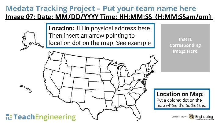Medata Tracking Project – Put your team name here Image 07: Date: MM/DD/YYYY Time: