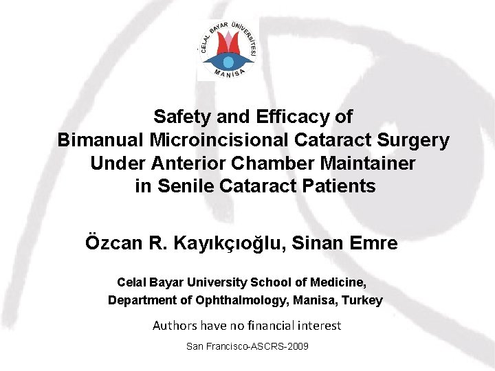 Safety and Efficacy of Bimanual Microincisional Cataract Surgery Under Anterior Chamber Maintainer in Senile
