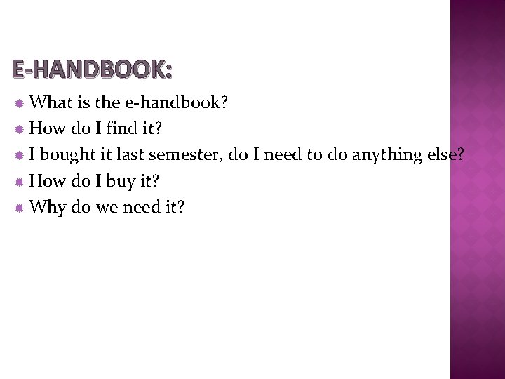 E-HANDBOOK: What is the e-handbook? How do I find it? I bought it last