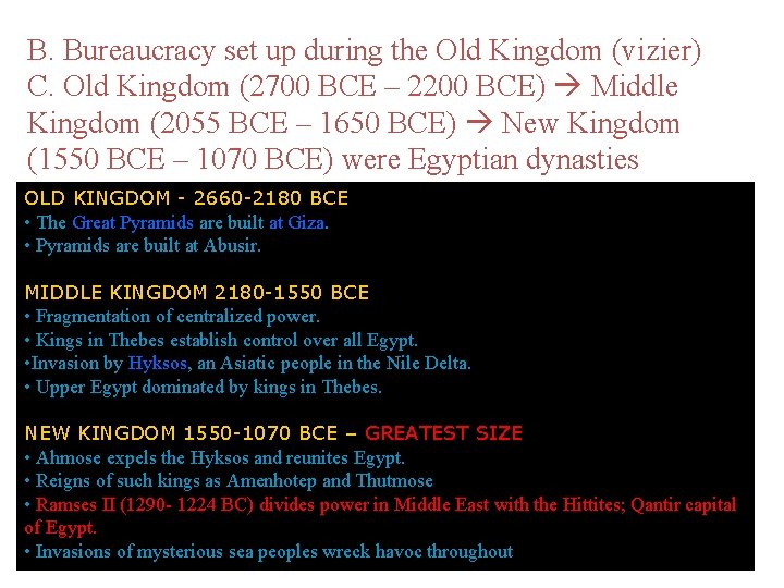 B. Bureaucracy set up during the Old Kingdom (vizier) C. Old Kingdom (2700 BCE