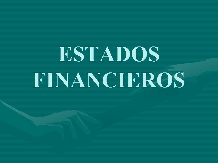 ESTADOS FINANCIEROS 