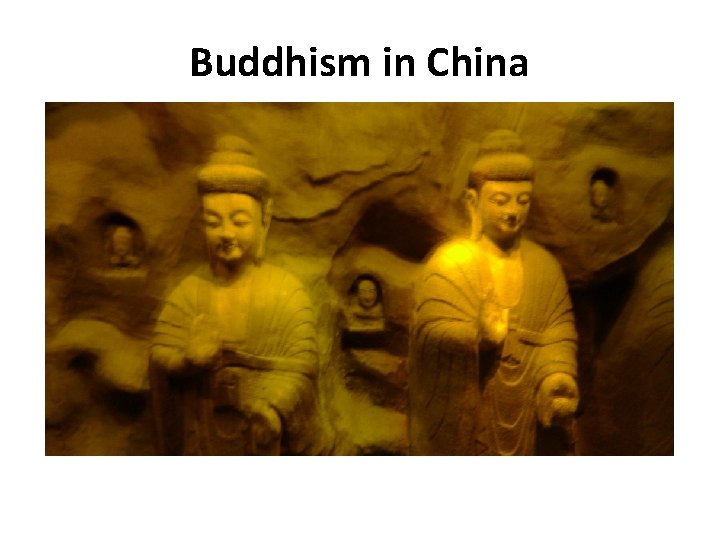 Buddhism in China 