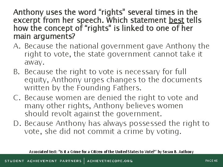 Anthony uses the word “rights” several times in the excerpt from her speech. Which