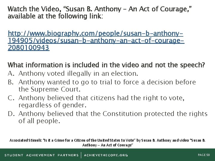 Watch the Video, “Susan B. Anthony – An Act of Courage, ” available at
