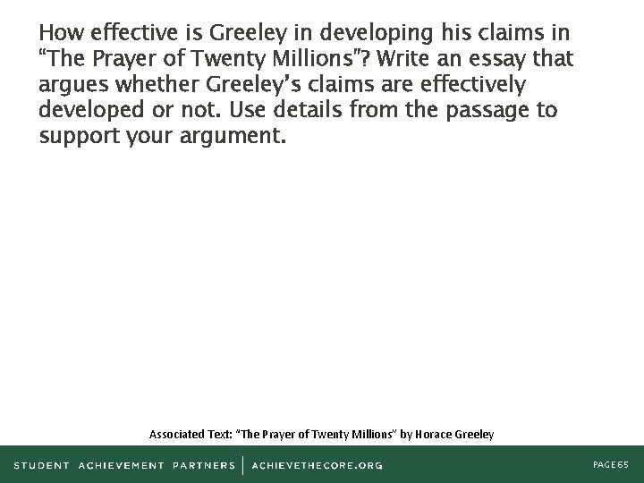 How effective is Greeley in developing his claims in “The Prayer of Twenty Millions”?
