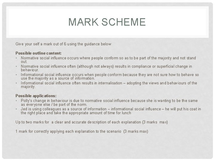 MARK SCHEME Give your self a mark out of 6 using the guidance below