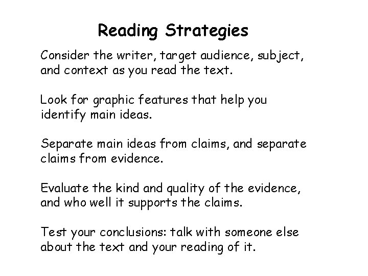 Reading Strategies Consider the writer, target audience, subject, and context as you read the