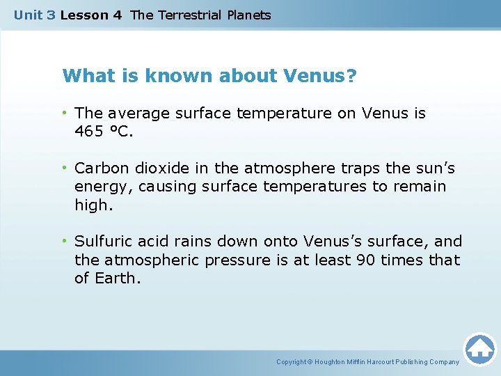 Unit 3 Lesson 4 The Terrestrial Planets What is known about Venus? • The