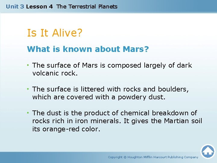 Unit 3 Lesson 4 The Terrestrial Planets Is It Alive? What is known about