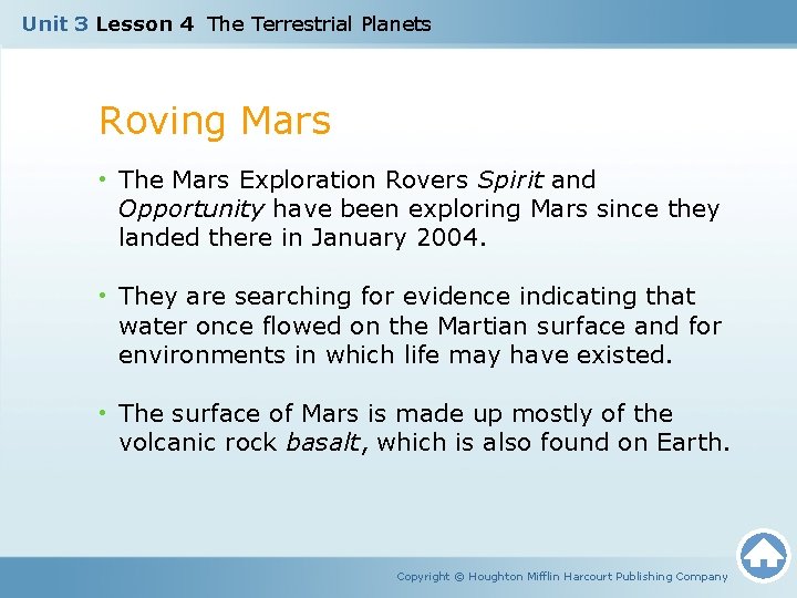 Unit 3 Lesson 4 The Terrestrial Planets Roving Mars • The Mars Exploration Rovers