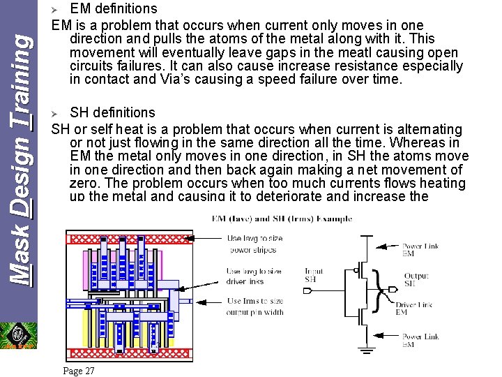 EM definitions EM is a problem that occurs when current only moves in one EM definitions EM is a problem that occurs when current only moves in one