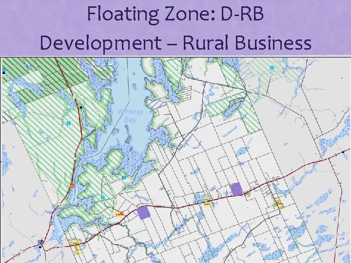 Floating Zone: D-RB Development – Rural Business 
