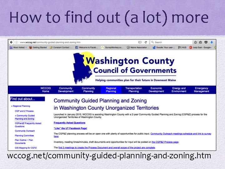 How to find out (a lot) more wccog. net/community-guided-planning-and-zoning. htm 