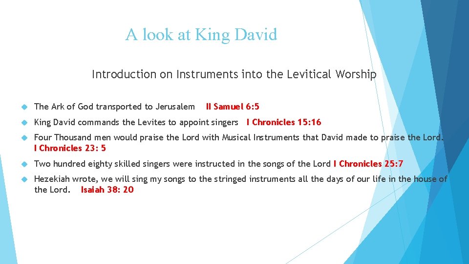 A look at King David Introduction on Instruments into the Levitical Worship The Ark A look at King David Introduction on Instruments into the Levitical Worship The Ark