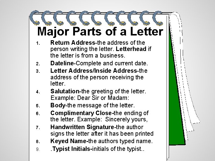 Major Parts of a Letter 1. 2. 3. 4. 5. 6. 7. 8. 9. Major Parts of a Letter 1. 2. 3. 4. 5. 6. 7. 8. 9.