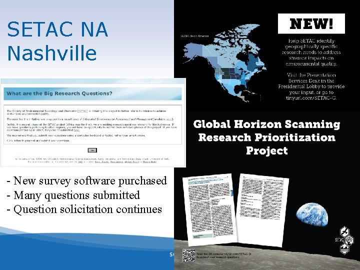 SETAC NA Nashville - New survey software purchased - Many questions submitted - Question