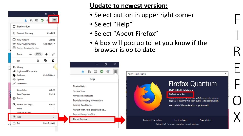 Update to newest version: • Select button in upper right corner • Select “Help” Update to newest version: • Select button in upper right corner • Select “Help”