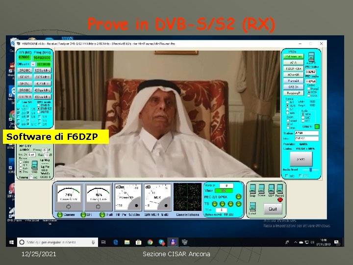 Prove in DVB-S/S 2 (RX) Software di F 6 DZP 12/25/2021 Sezione CISAR Ancona