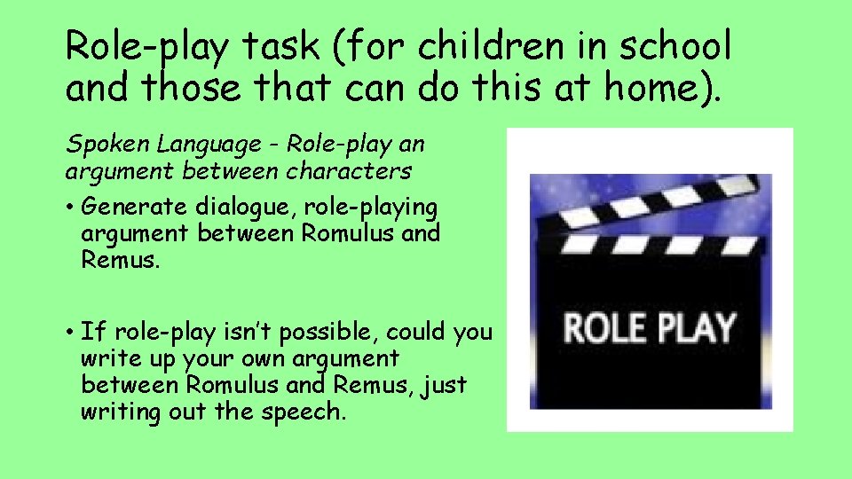 Role-play task (for children in school and those that can do this at home).