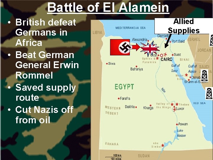 Battle of El Alamein • British defeat Germans in Africa • Beat German General