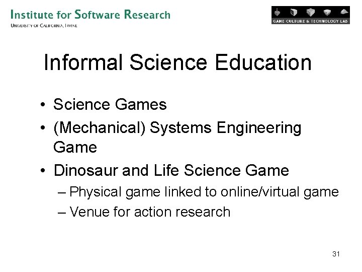 Informal Science Education • Science Games • (Mechanical) Systems Engineering Game • Dinosaur and