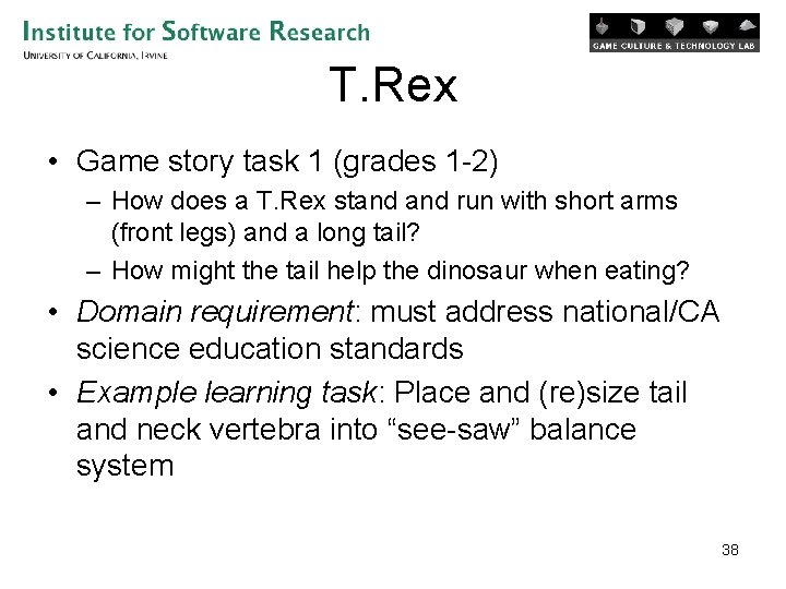 T. Rex • Game story task 1 (grades 1 -2) – How does a