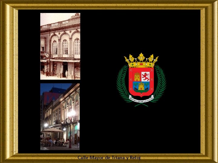 Calle Mayor de Triana y Reloj 