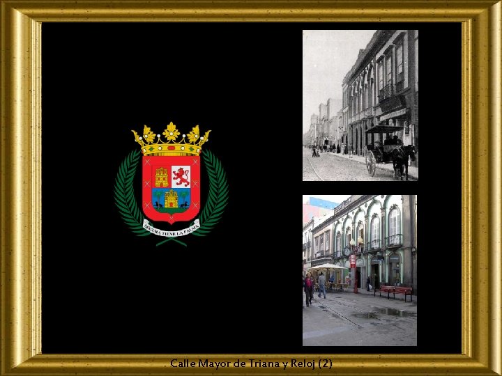 Calle Mayor de Triana y Reloj (2) 