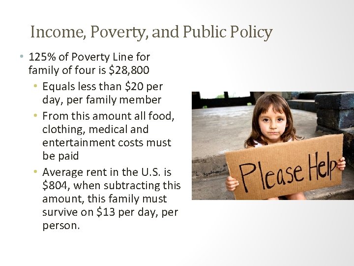 Income, Poverty, and Public Policy • 125% of Poverty Line for family of four