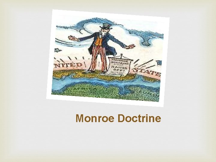 Monroe Doctrine 