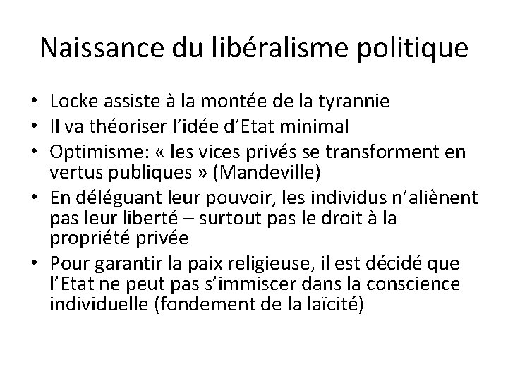 Naissance du libéralisme politique • Locke assiste à la montée de la tyrannie •