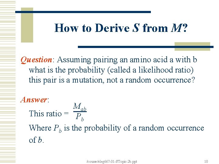 How to Derive S from M? Question: Assuming pairing an amino acid a with